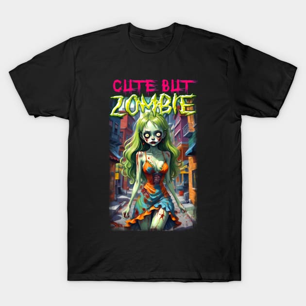 Cute But Zombie 03 T-Shirt by KawaiiDread